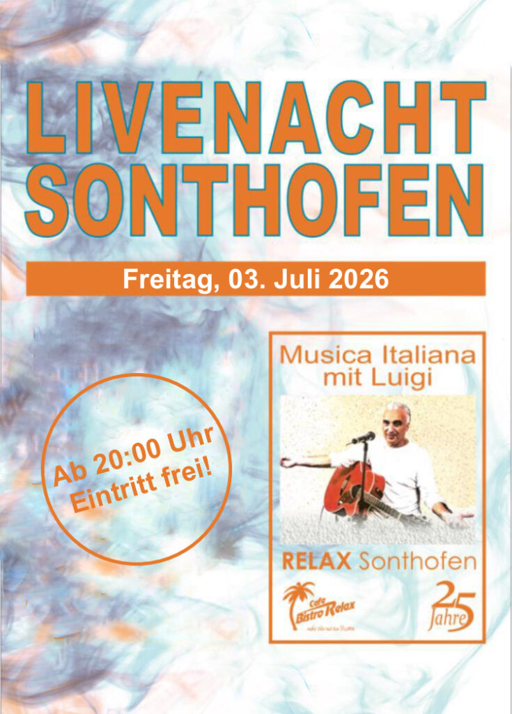 Italienischer Abend mit Luigi am 03.07.2026 ab 20:00 Uhr im Relax Sonthofen - Eintritt frei!