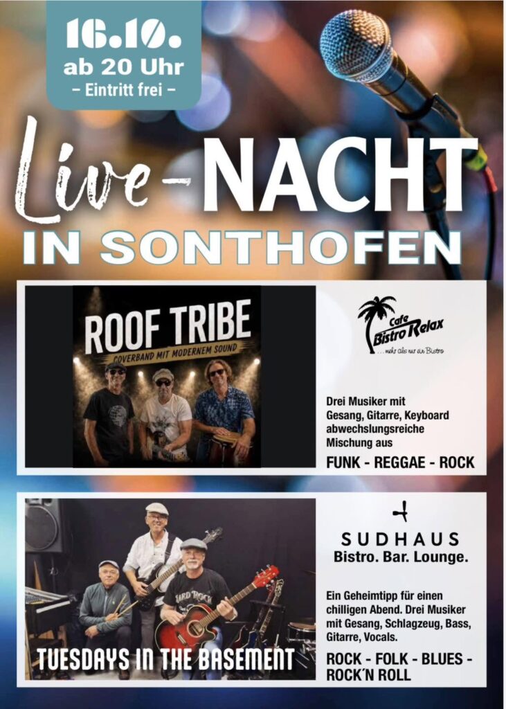 Live-Nacht in Sonthofen am 16.10.2026 im Bistro Relax und im Sudhaus - Eintritt frei -